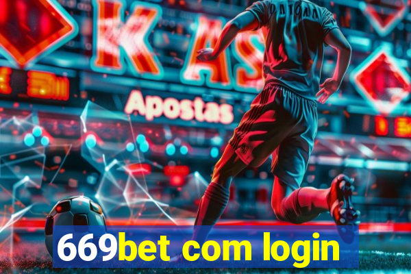 669bet com login